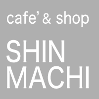 cafe & shop SHINMACHI